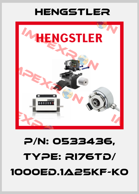p/n: 0533436, Type: RI76TD/ 1000ED.1A25KF-K0 Hengstler