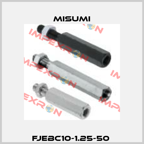 FJEBC10-1.25-50  Misumi