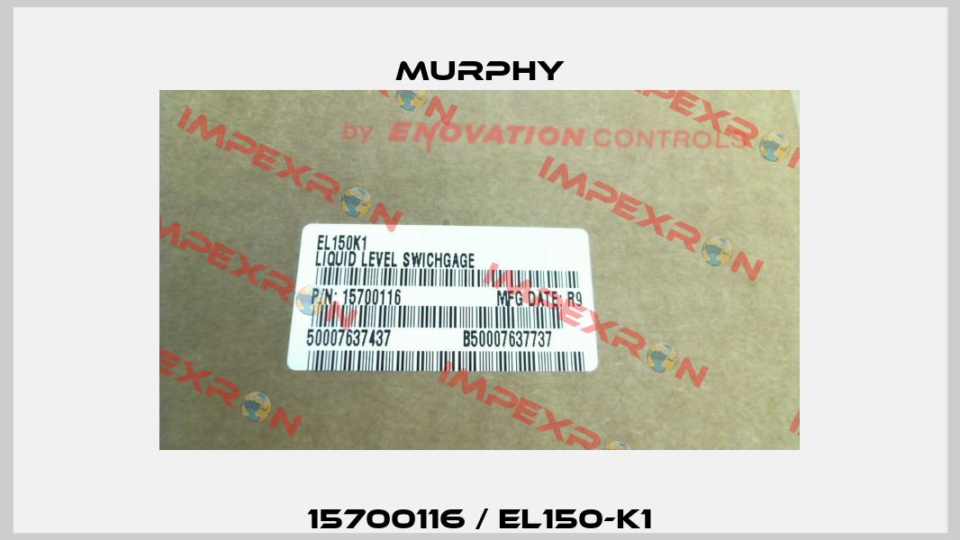 15700116 / EL150-K1 Murphy