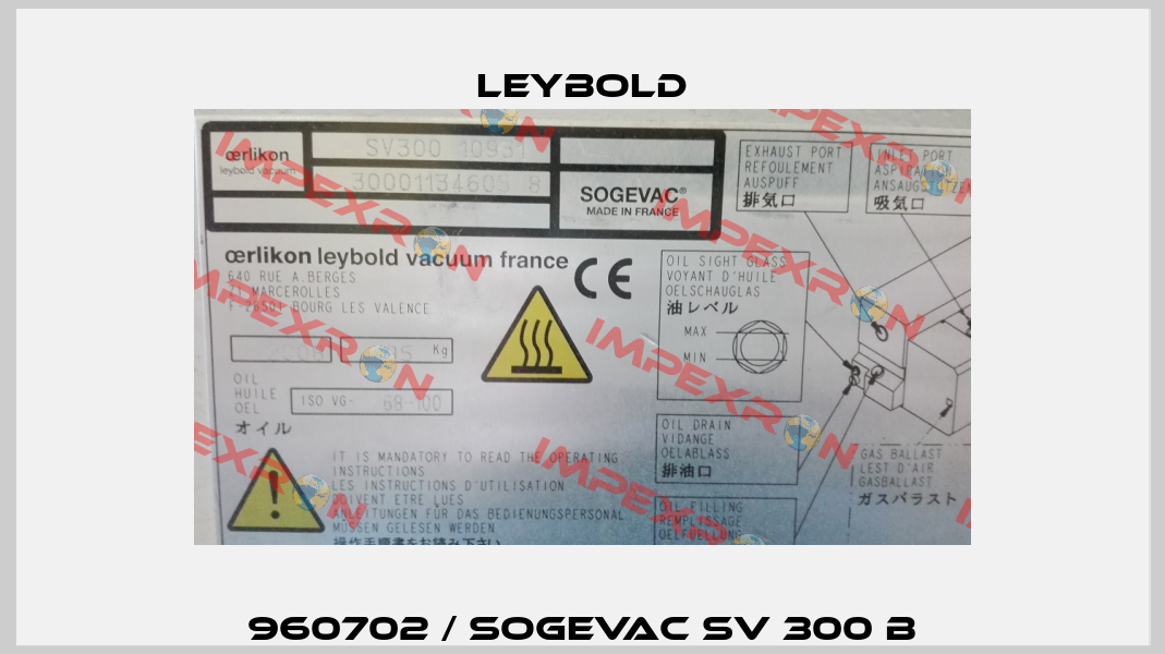 960702 / SOGEVAC SV 300 B Leybold