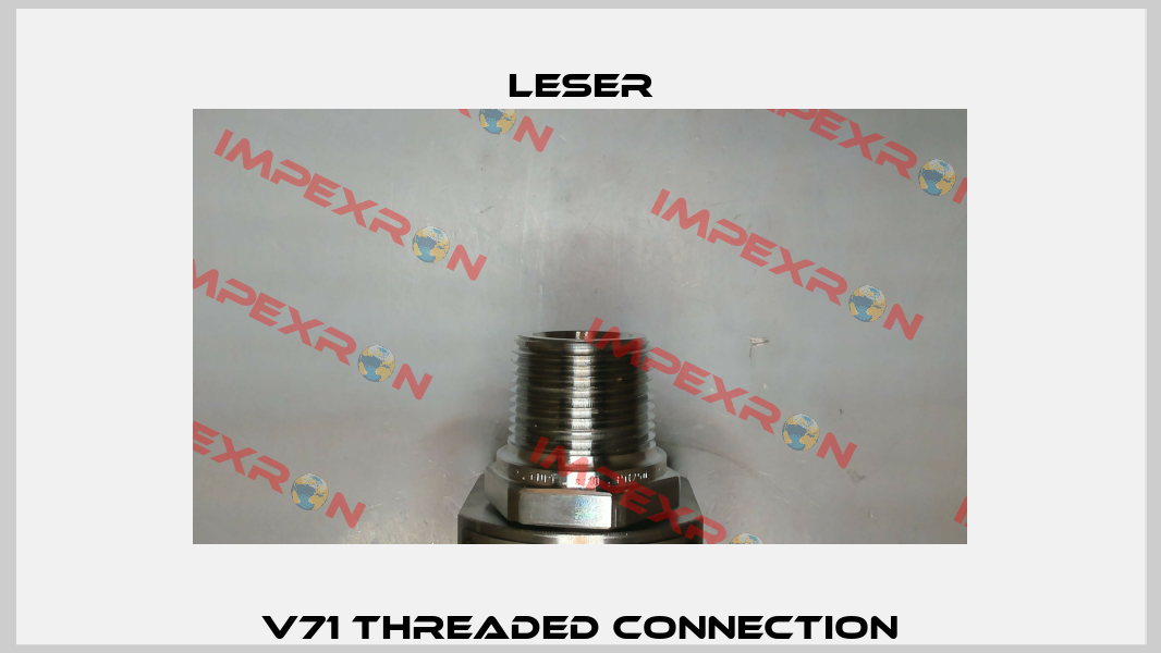 V71 Threaded connection Leser